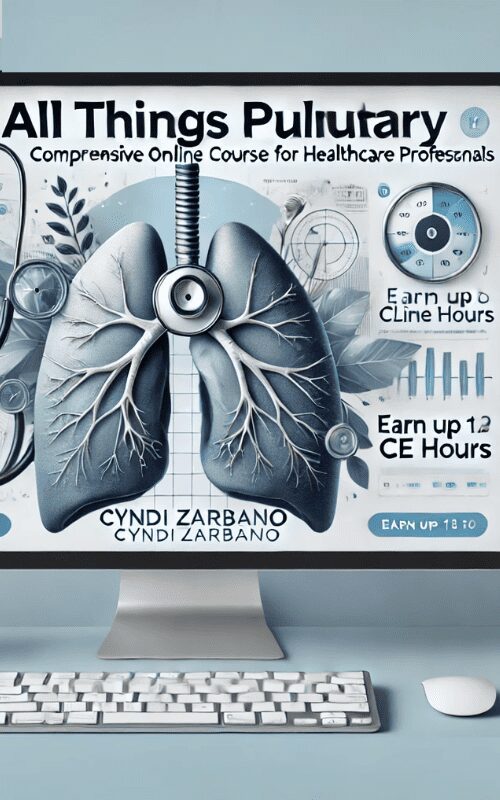 All Things Pulmonary – Cyndi Zarbano