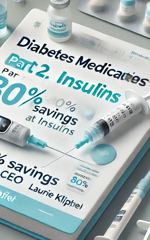 Diabetes Medications Part 2_ Insulins’ and author name ‘Laurie Klipfel’