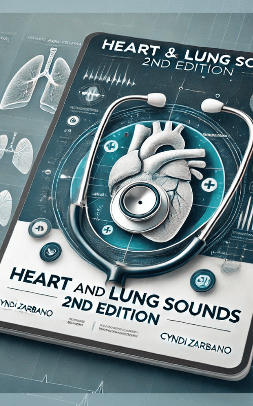 Heart and Lung Sounds, 2nd Edition – Cyndi Zarbano