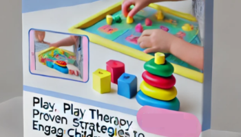 Play, Play Therapy, and Games-Engage Children in Therapy – Gary G. F. Yorke